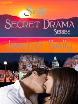 cover image of The Sexy Secret Drama Series Box Set